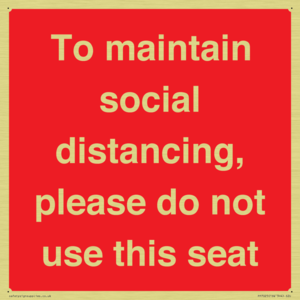 To maintain social distancing, please do not use this seat